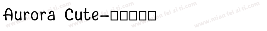 Aurora Cute字体转换